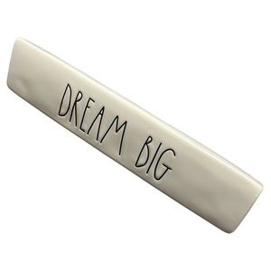 Rae Dunn DREAM BIG desk sign